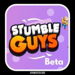 Stumble Guys Beta Mod APK for your Android